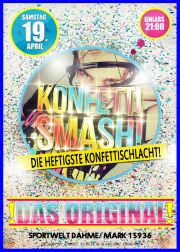 Tickets für ★★★ KonfettiSMASH! ★★★ am 19.04.2014 - Karten kaufen